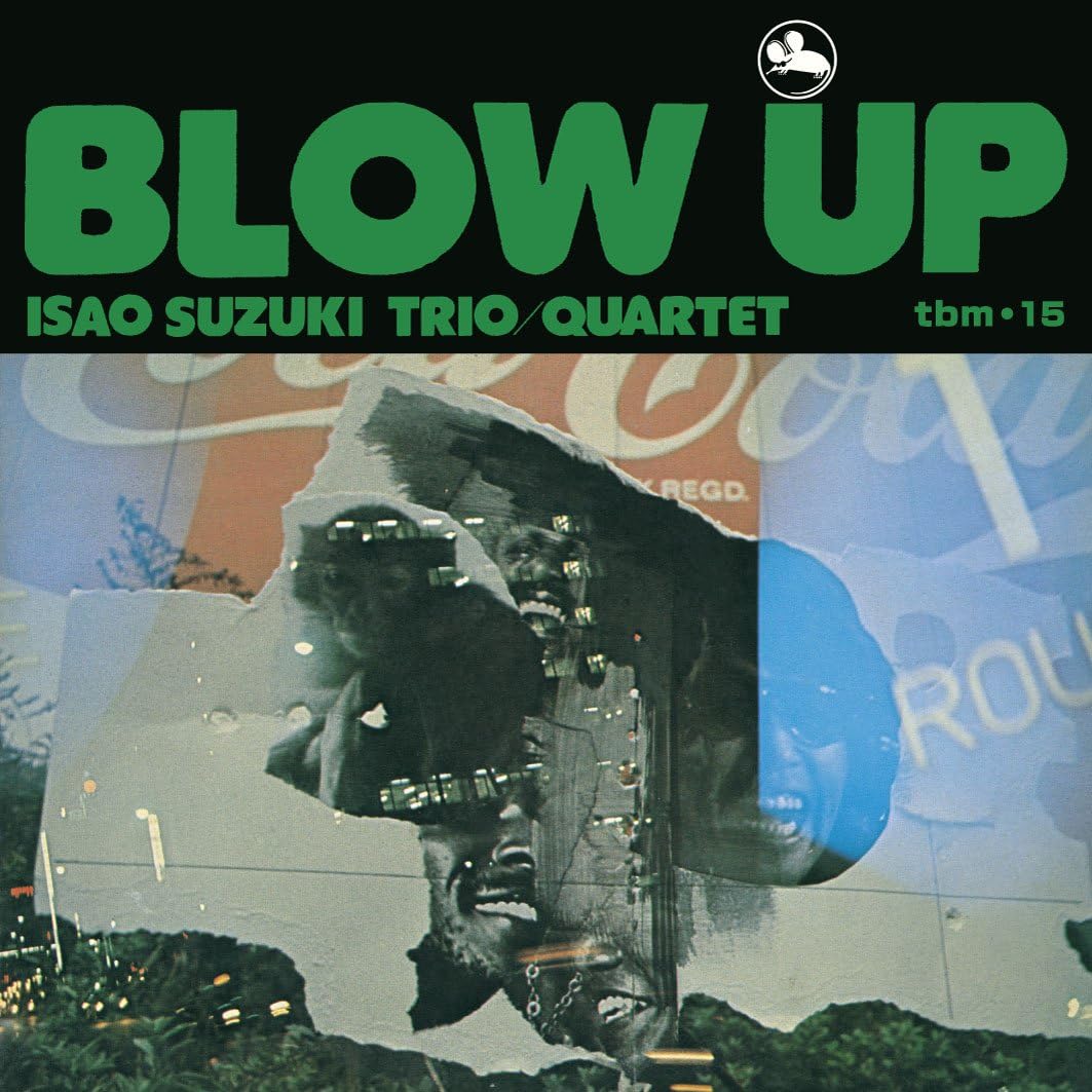 【極希少】　鈴木勲　ISAO SUZUKI BLOW UP 2 ブローアップ2 BLOW UP / Isao Suzuki Trio & Quartet（ブロー・アップ / 鈴木
